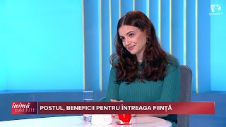 Postul - beneficii pentru întreaga ființă | Inimă cu Minte