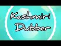 Wandah Kashmiri Funny Dubbing Video 🤪/kashmiri funny jokes Mp3 Song