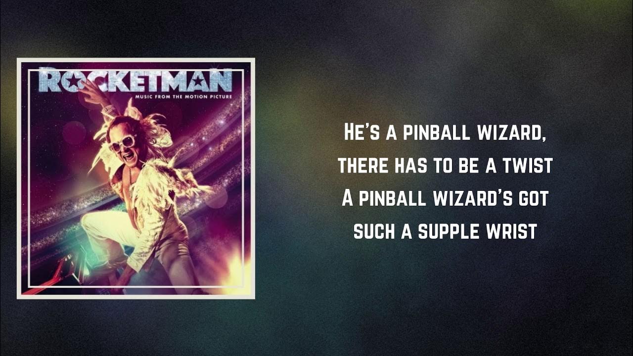 Taron Egerton Pinball Wizard Interlude (Lyrics) YouTube