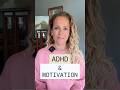 ADHD Motivation Isn’t Broken. It Works Like This