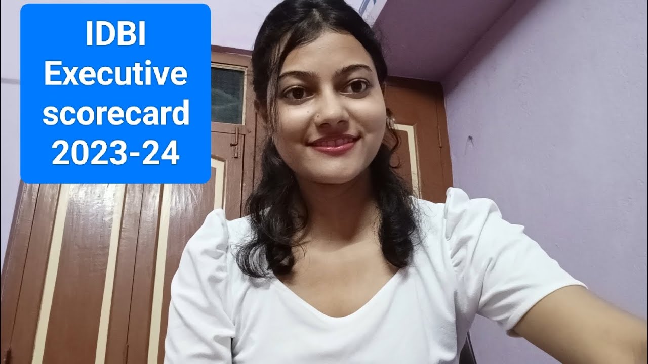 IDBI Executive Scorecard 2023-24 || 1st Waiting list out ||