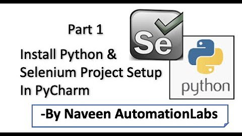 Selenium Webdriver with Python - By Naveen AutomationLabs - YouTube
