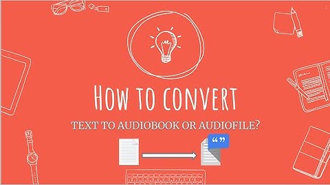 How to convert any text into audiobook | Create your own audiobook.