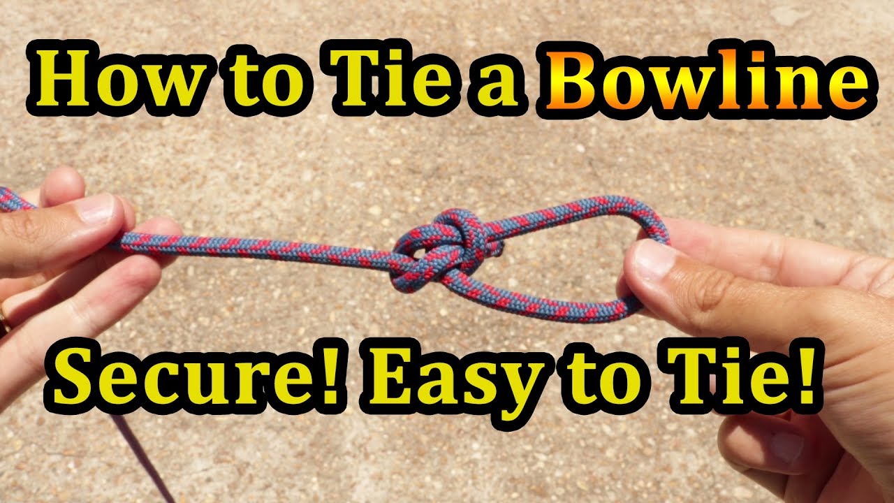 How To Tie A Bowline Easy To Tie And Untie Secure Kayak Lumber And More Youtube