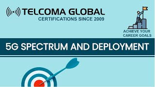 5G spectrum and deployment by TELCOMA Global