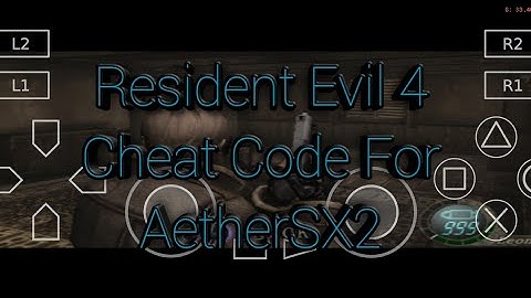 Resident Evil 4 Cheat Code For AetherSX2