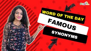 Famous its Synonyms -