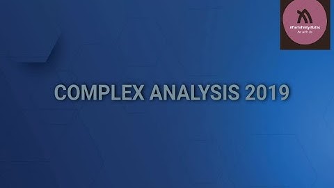 Complex Analysis |Part 3| RU Entrance Exam PYQ 2019| DU BHU CU IITJAM CSIR-NET GATE SET|2023