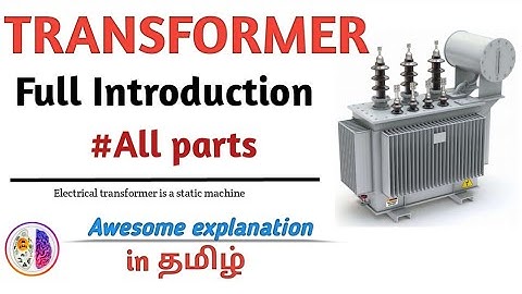 Electrical Transformer parts and introduction | Tamil | Halfboil engineers