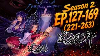 🔥【ENG-SUB】《 Against the Gods 》【Season 2 EP.127-169 (221-263)】(1080P_HD) 