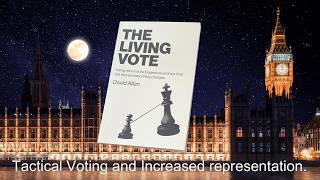 6) Tactical Voting and Increased Representation