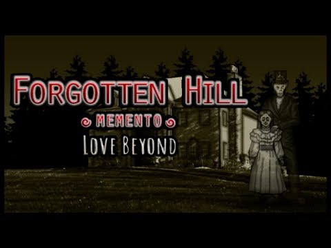 forgotten-hill-memento---love-beyond-(jumpscares,-heartbreak-and-some-messed-up-s**t!!)