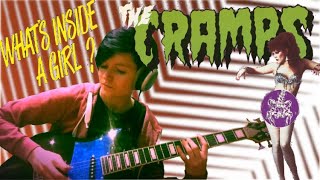 The Cramps- What’s Inside A Girl? Guitar cover