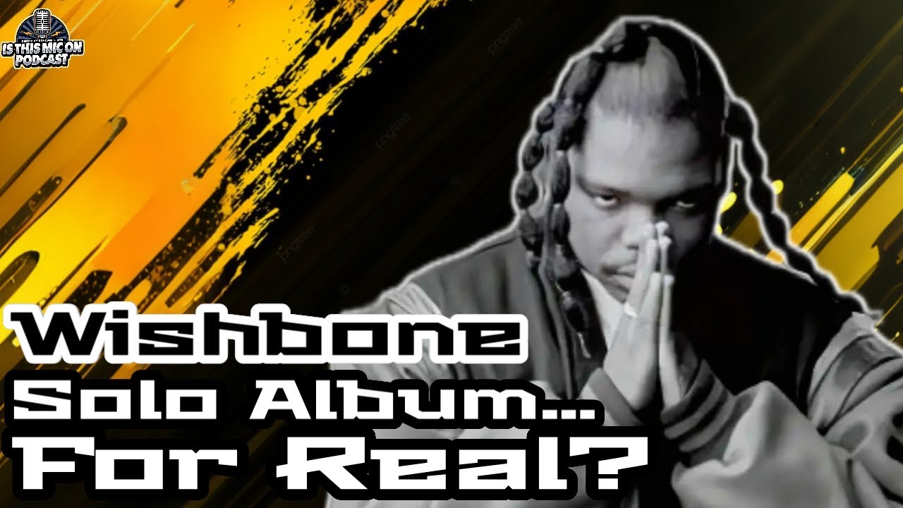 Wish Bone Cd Rapper Wish Bone Solo Album… Finally? Bone Thugs Fans Weigh In | Debate - YouTube