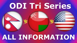 Nepal vs Oman vs USA  Tri nation ODI Series preview|ALL INFORMATION IN THIS VIDEO|