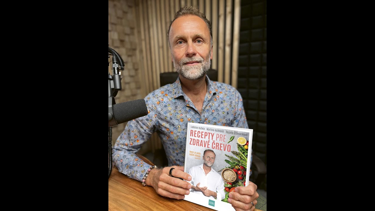 „Strava je nielen náš priateľ, ale doslova liek,“ tvrdí gastroenterológ Ladislav Kužela.