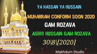 Muharram Conform Soon Gam Rozava /30/8/2020/ Makhdum studio 7698387861