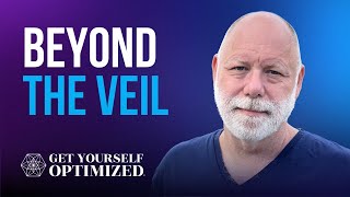 Journey Beyond the Veil with Paul Selig