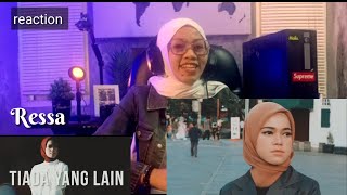 Download Lagu TIADA YANG LAIN - RESSA | REACTION @Ressa1310Official MP3
