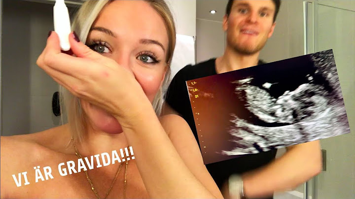 VI ÄR GRAVIDA!! (Gravtest & ultraljud)