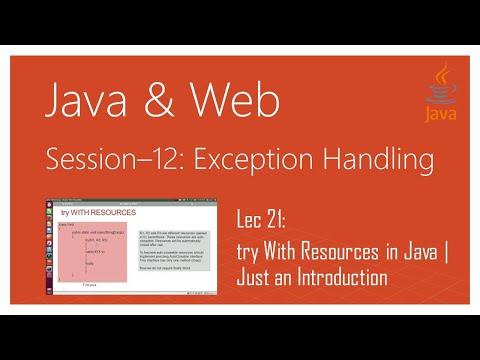 Exception Handling in Java | #21 | try With Resources in Java | Just an Introduction