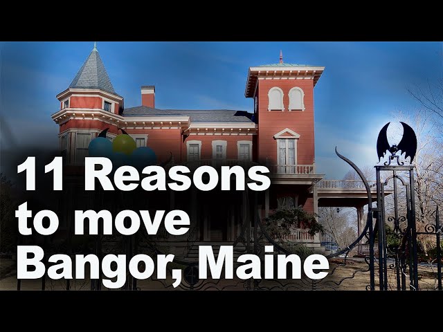 11 Reasons to Move to Bangor, Maine class=