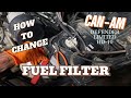 HOW TO CHANGE FUEL FILTER - Can Am Defender HD-10