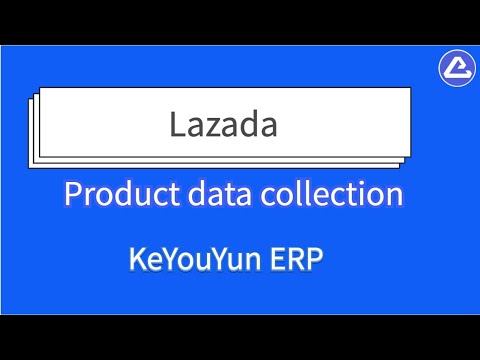 Lazada Data Scraper, Product, Sales & Price- KeYouYun, Global dropshipping software