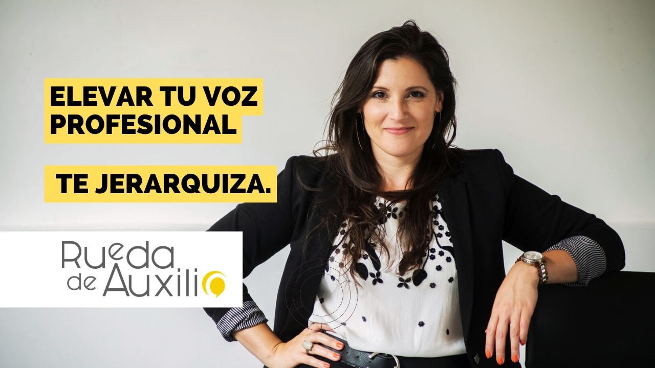 Elevar tu voz profesional te jerarquiza..