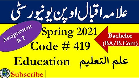 AIOU Code 419  Solved Asignment No.2 Spring  2021 || Subject: Education || Level: Bachelor/BA