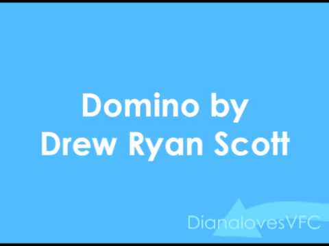 Drew Ryan Scott-Domino & Lyrics