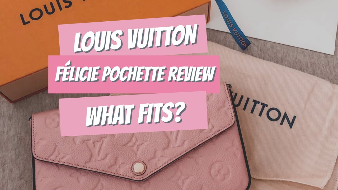 Favorites: Louis Vuitton Pochette Felicie – Love & Little Luxuries