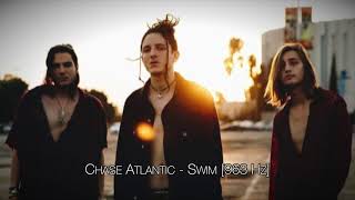 Chase Atlantic - Swim [963 Hz]