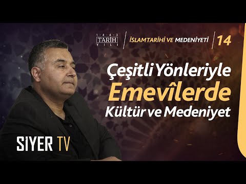 Çeşitli Yönleriyle Emevîlerde Kültür ve Medeniyet | Prof. Dr. Fatih Erkoçoğlu