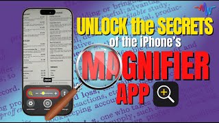Stop Squinting at that tiny text - Unlock perfect vision with the iPhone Magnifier