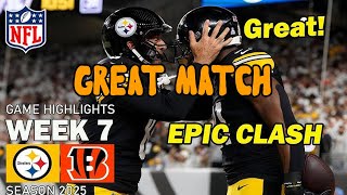 Pittsburgh Steelers vs Cincinnati Bengals Full Game Highlights WEEK 7 2025 NFL Highlights