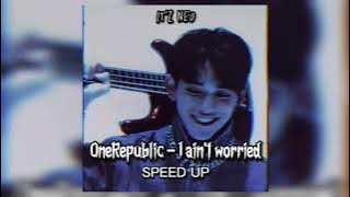 Download lagu OneRepublic - I ain't worried (Speed up)