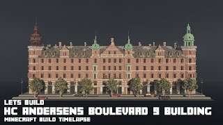 Recreating Hc Andersens Boulevard Building in Minecraft (Minecraft Build Timelapse)