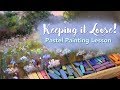 Keeping It Loose! How to keep your pastel paintings loose and impressionistic