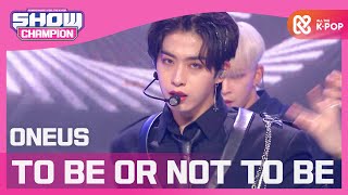 [Show Champion] 원어스 - TO BE OR NOT TO BE (ONEUS - TO BE OR NOT TO BE) l EP.370 Resimi