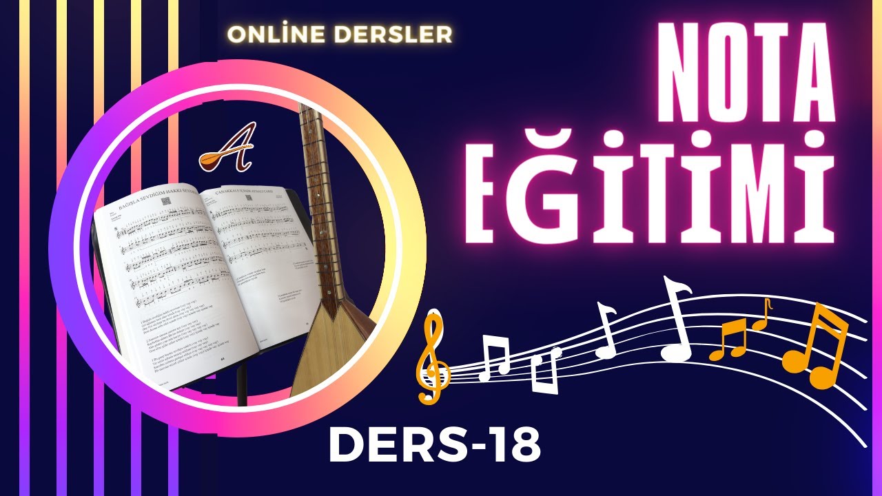 Nota Eğitimi-18(Birleşik usüller-6/8'Lik Usül Bona Çalışması)