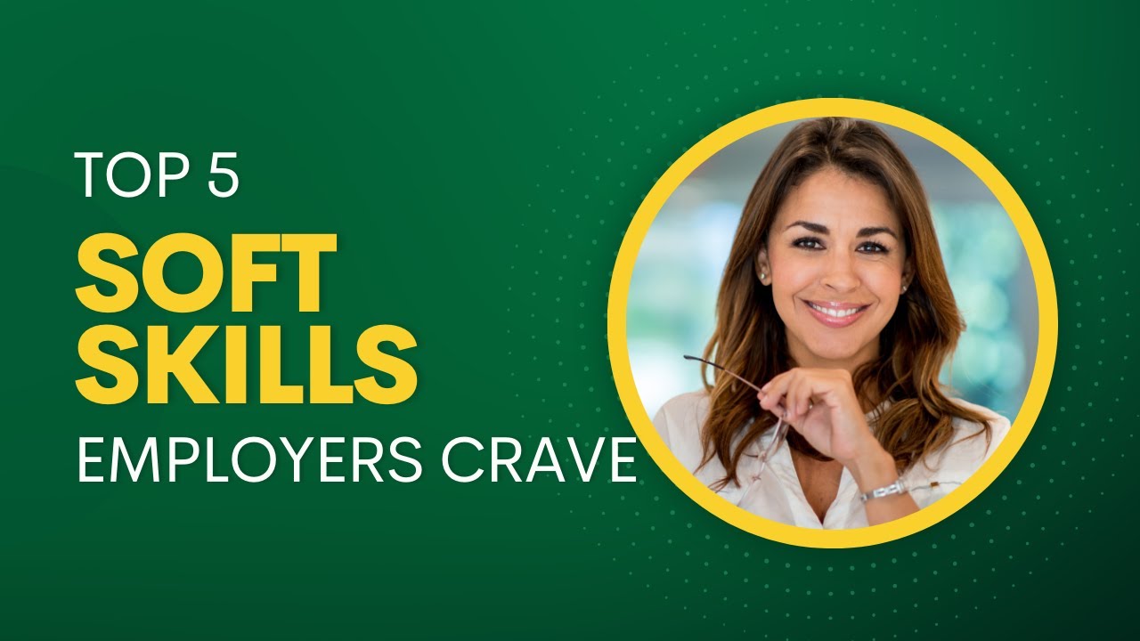 Unlocking Career Success: Top 5 Soft Skills for 2025 - YouTube