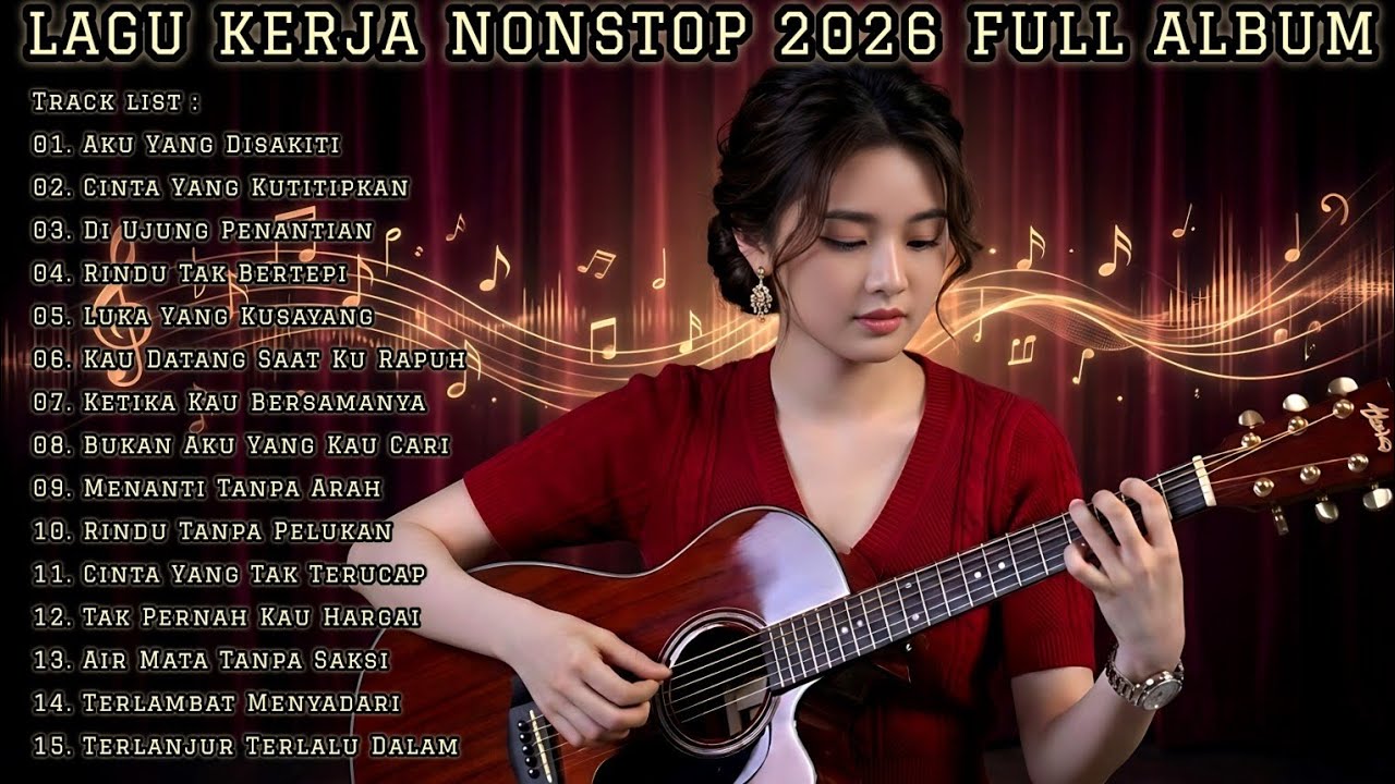 Lagu Kerja Nonstop 2026 Full Album | Slow Rock & Pop Mellow Enak Didengar Seharian