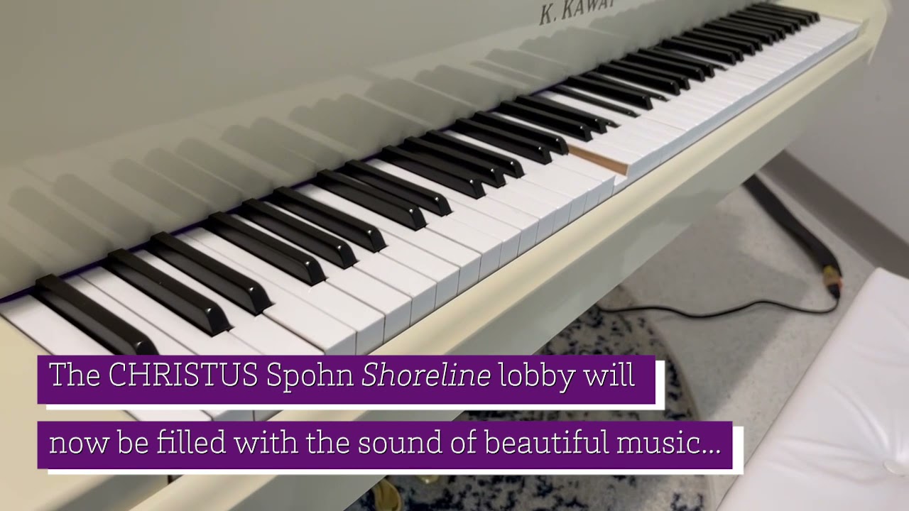 CHRISTUS Spohn Shoreline Gets a Piano