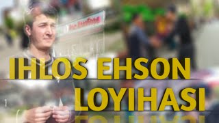 Ihlos Ehson loyihasi | Ramazon muborak | Rozaning tutishning Foydasi