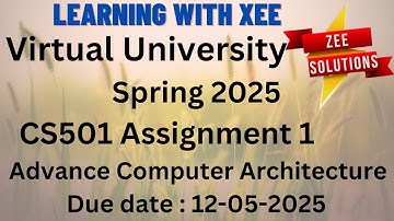 CS501 Advance Computer Architecture Assignment 1 Spring 2025 Virtual University of Pakistan