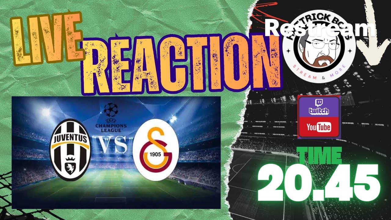 JUVENTUS-GALATASARAY LIVE REACTION