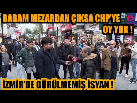 İzmir'de görülmemiş isyan ! Babam mezardan çıksa bunlara oy yok ! AKP İzmir'i alabilir mi ?