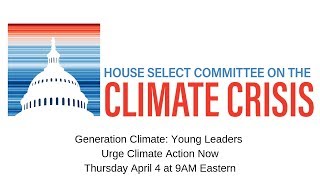 Generation Climate: Young Leaders Urge Climate Action Now