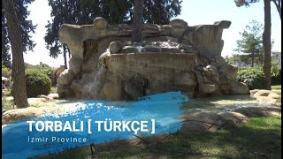 Turkish Travels - Torbalıya Hoş Geldiniz. Türkçe